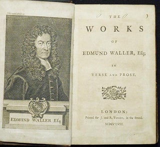 Item #006518 The Works of Edmund Waller, Esq; in Verse and Prose. Edmund Waller