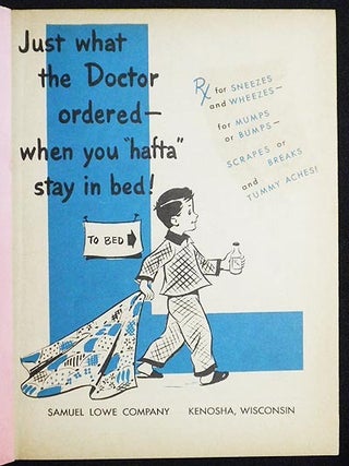 Just What the Doctor Ordered -- When You "Hafta" Stay in Bed