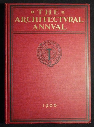 Item #006562 The Architectural Annual; Published under the Auspices of the Architectural League...