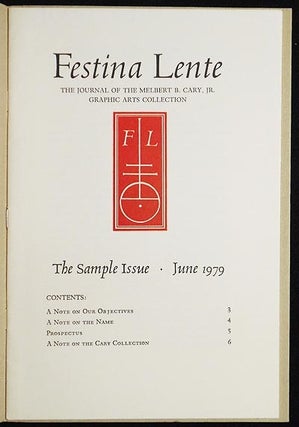 Festina Lente: The Journal of the Melbert B. Cary, Jr. Graphic Arts Collection -- The Sample Issue June 1979