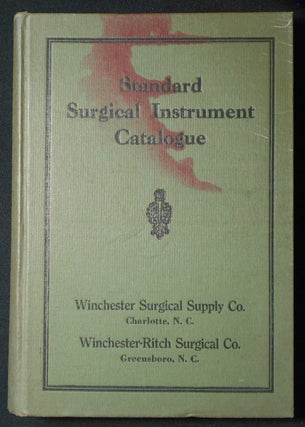 Item #006647 Illustrated Catalogue of Domestic and Imported Standard Surgical Instrument