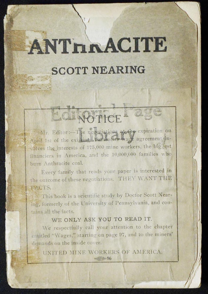 Item #006657 Anthracite: An Instance of Natural Resource Monopoly [United Mine Workers of America association]. Scott Nearing.