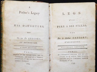 Legs d'un Pere a ses Filles par feu le Docteur Gregory = A Father's Legacy to his Daughters by the late Dr. Gregory, of Edinburgh