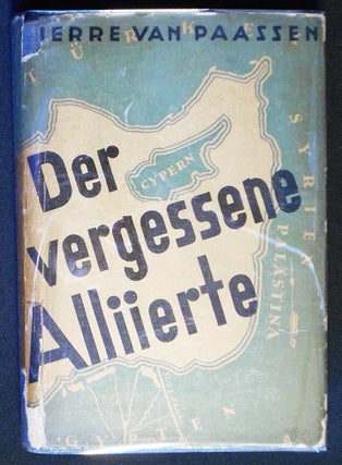 Item #006740 Der Vergessene Alliierte von Pierre van Paassen; Aus dem Englischen übersetzt von...