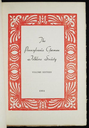 The Later Poems of John Birmelin [in The Pennsylvania German Folklore Society Vol. 16 1951]