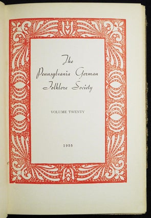 Pennsylvania German Poetry: 1685-1830 [in The Pennsylvania German Folklore Society Vol. 20 1955]