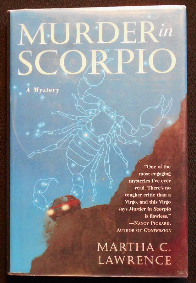 Item #006778 Murder in Scorpio: A Mystery. Martha C. Lawrence.