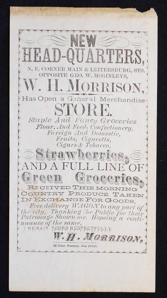 Item #006794 Small Broadside advertising the New Headquarters of W. H. Morrison's General Store in Waynesboro, Pa. W. H. Morrison.