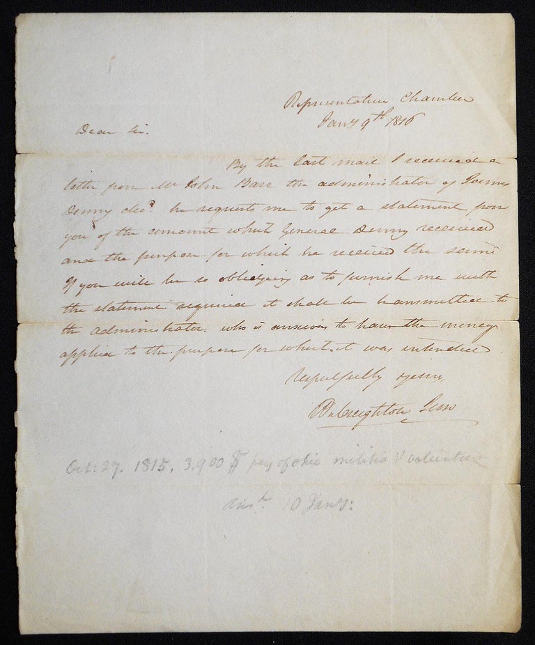Item #006810 Autograph letter signed regarding the estate of Major General James Denny. William Creighton.
