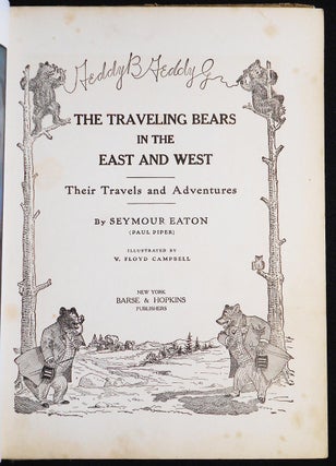The Traveling Bears in the East and West: Their Travels and Adventures by Seymour Eaton (Paul Piper); Illustrated by V. Flloyd Campbell