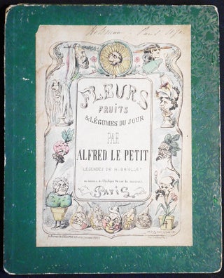 Item #006832 Fleurs, Fruits & Légumes du Jour par Alfred Le Petit; Légendes de H. Briollet....