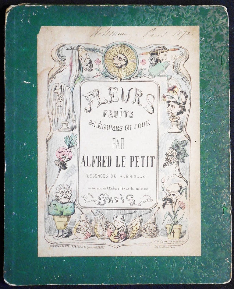Item #006832 Fleurs, Fruits & Légumes du Jour par Alfred Le Petit; Légendes de H. Briollet. Alfred Le Petit.