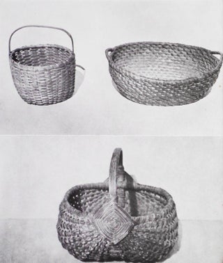 Pennsylvania German Splint and Straw Baskets by Guy F. Reinert; Photographs by the Author [Home Craft Course Series, vol. 22]
