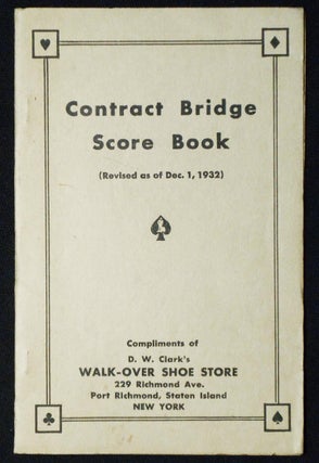 Item #006986 Contract Bridge Score Book Compliments of D. W. Clark's Walk-Over Shoe Store, Staten...