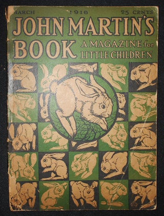 Item #006997 John Martin's Book: A Magazine for Little Children March 1916, vol. 12, no. 3....