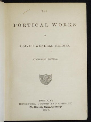 The Poetical Works of Oliver Wendell Holmes