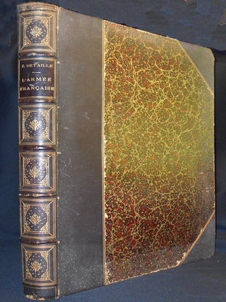 Item #007032 Types et Uniformes: L'Armée Française par Édouard Detaille; texte par Jules...