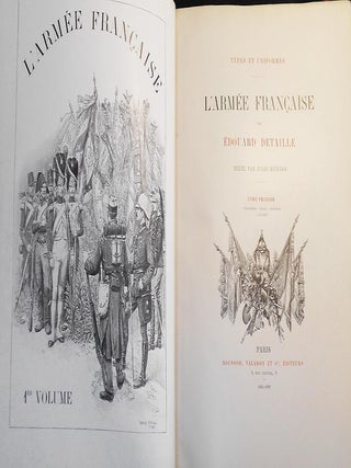 Types et Uniformes: L'Armée Française par Édouard Detaille; texte par Jules Richard