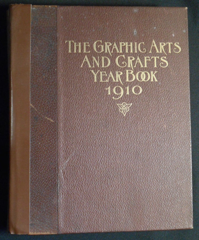 Item #007106 The Graphic Arts Year Book 1910: The American Annual Review of the Printing, Engraving and Allied Industries; Joseph Meadon, Editor