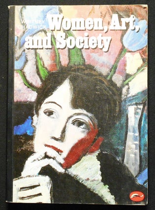 Item #007127 Women, Art, and Society. Whitney Chadwick