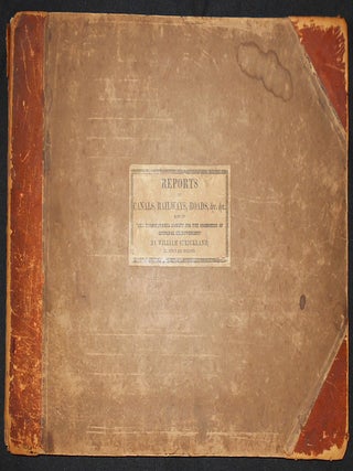 Item #007158 Reports on Canals, Railways, Roads, and Other Subjects, Made to "The Pennsylvania...