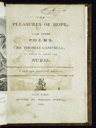 The Pleasures of Hope, With Other Poems by Thomas Campbell; To Which is Added The Nurse