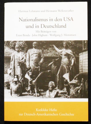 Item #007251 Nationalismus in den USA und in Deutschland: Vergleichende Perspektiven; Mit...