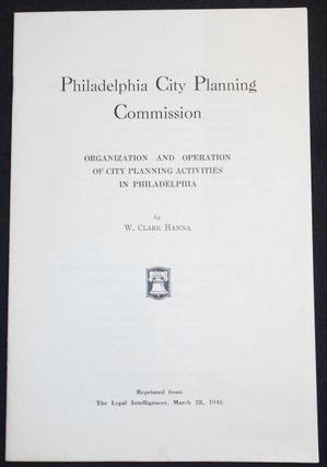 Item #007331 Philadelphia City Planning Commission: Organization and Operation of City Planning...