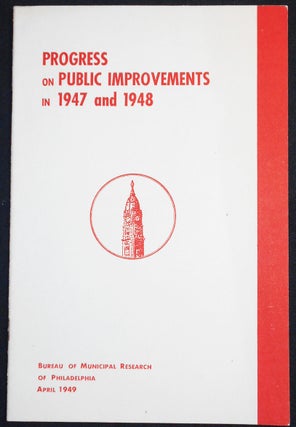 Item #007340 Progress on Pubic Improvements in 1947 and 1948. James D. Patterson