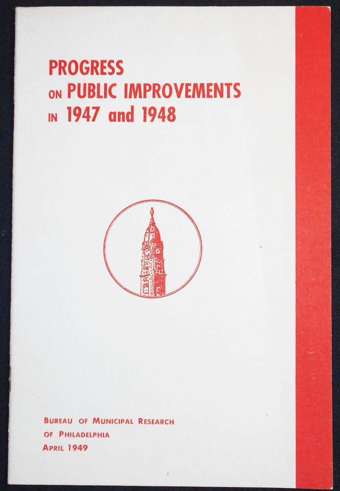 Item #007340 Progress on Pubic Improvements in 1947 and 1948. James D. Patterson.