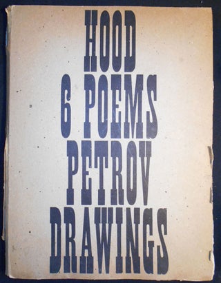 Item #007354 Hood 6 Poems Petrov Drawings. Thomas Hood, Dmitri Petrov