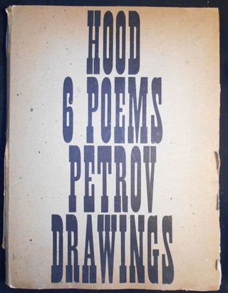 Item #007354 Hood 6 Poems Petrov Drawings. Thomas Hood, Dmitri Petrov