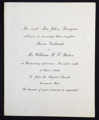 Item #007376 Wedding Invitation to Wedding of Marie Gertrude Finegan and William H. F. Baker