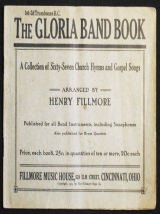 Item #007406 The Gloria Band Book: A Collection of Sixty-Seven Church Hymns and Gospel Songs...