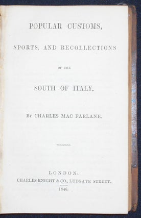 A Visit to the Western Coast of Norway by W. Wittich [bound with] Popular Customs, Sports, and Recollections of the South of Italy by Charles MacFarlane