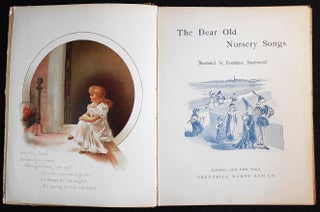The Dear Old Nursery Songs; Illustrated by Constance Haslewood