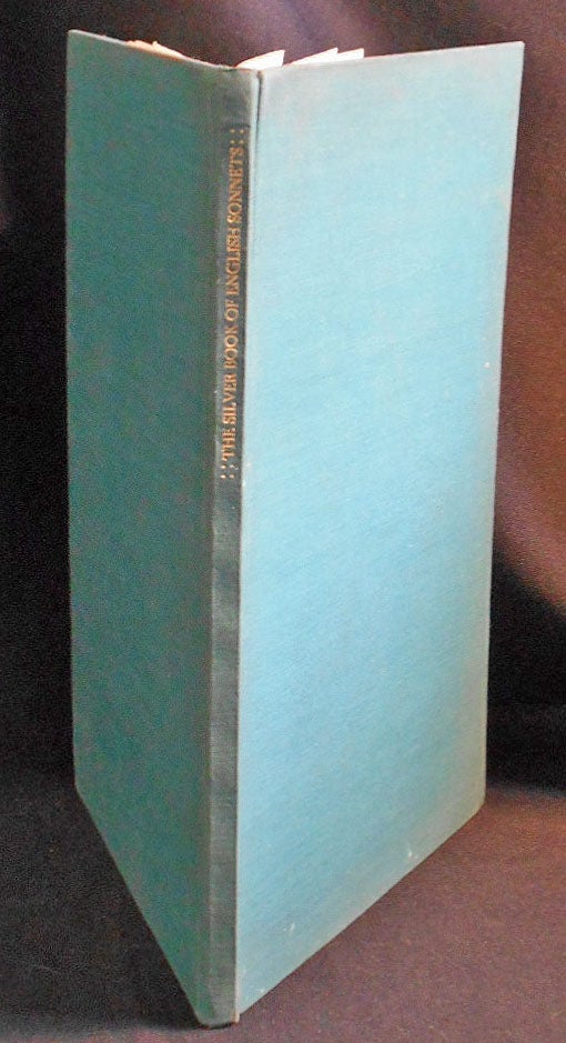 Item #007486 The Silver Book of English Sonnets: A Selection of less-known Sonnets with an Introduction by Robert Lynd