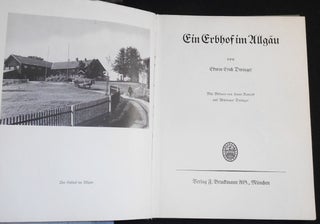 Ein Erbhof im Allgäu von Edwin Erich Dwinger; Mit bildern von Hans Retzlaff und Waltraut Dwinger