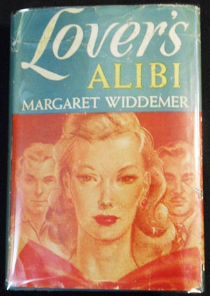 Item #007553 Lover's Alibi. Margaret Widdemer