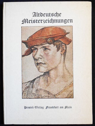 Item #007584 Altdeutsche Meisterzeichnungen: Einführung und Auswalh von Edmund Schilling. Edmund...