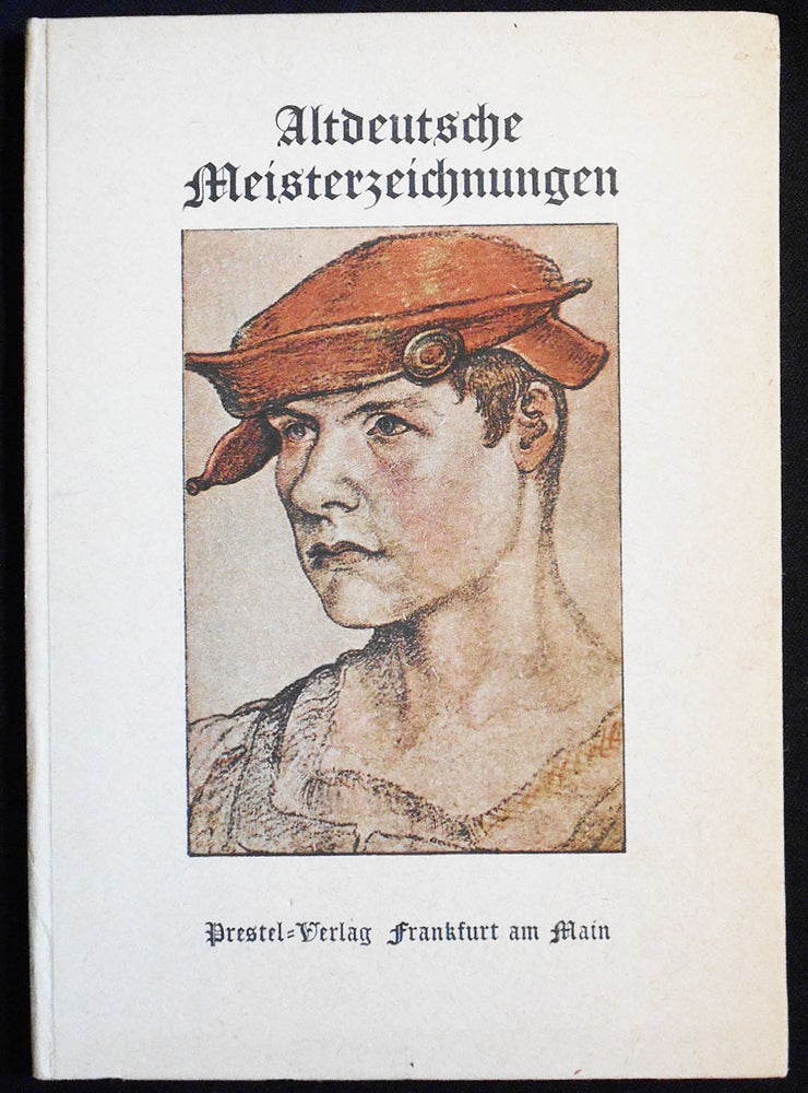 Item #007584 Altdeutsche Meisterzeichnungen: Einführung und Auswalh von Edmund Schilling. Edmund Schilling.