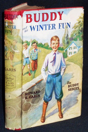 Item #007638 Buddy and His Winter Fun or A Boy in A Snow Camp. Howard R. Garis