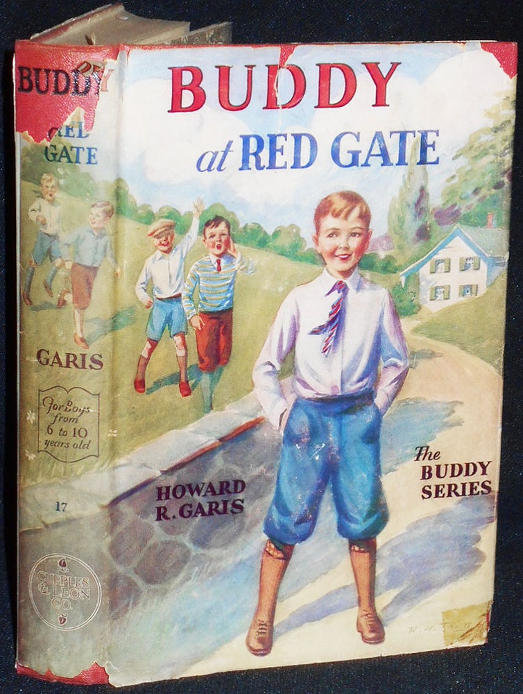 Item #007643 Buddy at Red Gate or A Boy ono A Chicken Farm. Howard R. Garis.