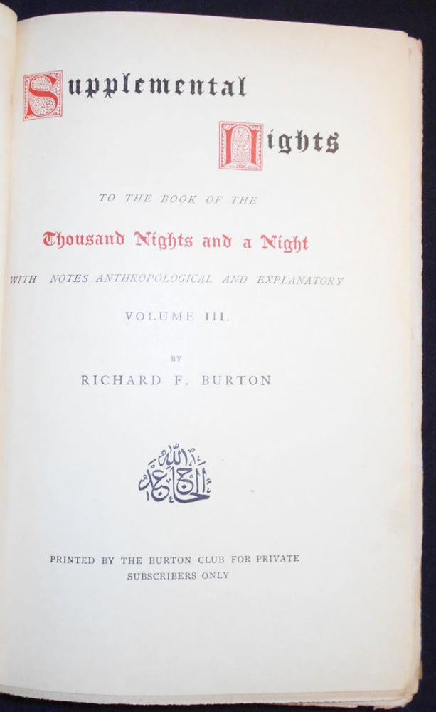 Item #007679 Supplemental Nights to The Book of the Thousand Nights and a Night -- vol. 3. Richard Francis Burton.