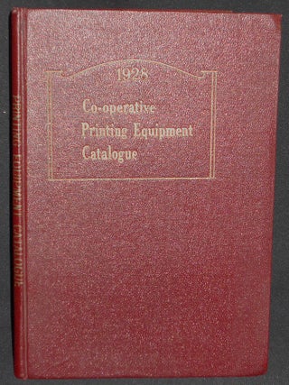 Item #007692 Co-operative Printing Equipment Catalogue 1928 -- Second Annual Edition
