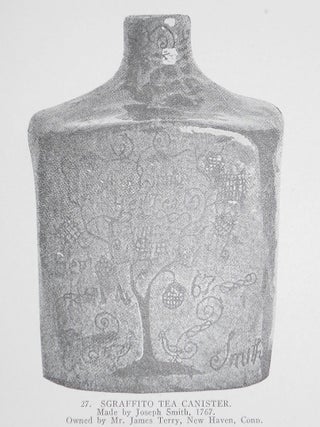 Tulip Ware of the Pennsylvania-German Potters: An Historical Sketch of the Art of Slip-Decoration in the United States