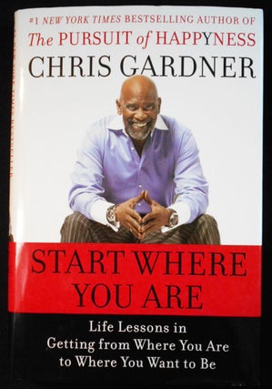Item #007748 Start Where You Are: Life Lessons in Getting from Where You Are to Where You Want to...