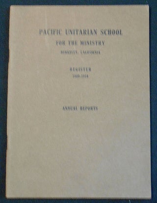 Item #007761 Pacific Unitarian School for the Ministry, Berkeley, California: Register 1909-1910