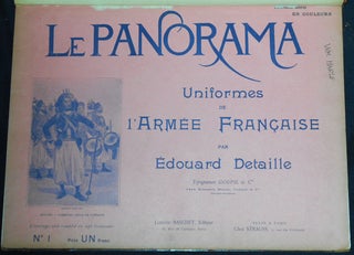 Item #007769 Le Panorama: Uniformes de l'Armée Française par Edouard Detaille. Edouard Detaille