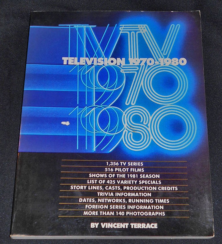 Item #007821 Television 1970-1980. Vincent Terrace.